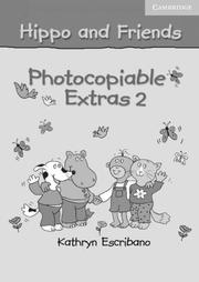 Cover of: Hippo and Friends 2 Photocopiable Extras (Hippo and Friends) by Claire Selby, Lesley McKnight