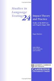 Cover of: Impact Theory and Practice: Studies of the IELTS test and Progetto Lingue 2000 (Studies in Language Testing)