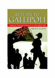 Cover of: Return to Gallipoli: Walking the Battlefields of the Great War