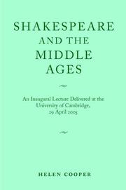 Cover of: Shakespeare and the Middle Ages: Inaugural Lecture Delivered at the University of Cambridge, 29 April 2005