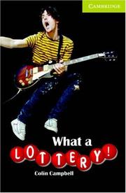 Cover of: What a Lottery!: Starter/Beginner (Cambridge English Readers)