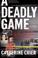 Cover of: A Deadly Game