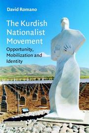 Cover of: The Kurdish Nationalist Movement: Opportunity, Mobilization and Identity (Cambridge Middle East Studies)
