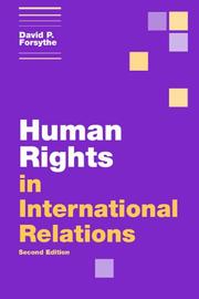 Cover of: Human Rights in International Relations (Themes in International Relations)(2nd Edition) by David P. Forsythe