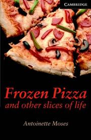 Cover of: Frozen Pizza and Other Slices of Life Book and Audio CD Pack: Level 6 Advanced (Cambridge English Readers)