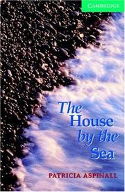 Cover of: The House by the Sea Book and Audio CD Pack: Level 3 Lower Intermediate (Cambridge English Readers)