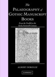 The Palaeography of Gothic Manuscript Books by Albert Derolez