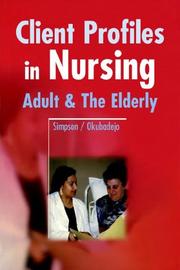 Cover of: Adult and the Elderly (Client Profiles in Nursing)