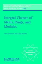 Cover of: Integral Closure of Ideals, Rings, and Modules (London Mathematical Society Lecture Note Series)