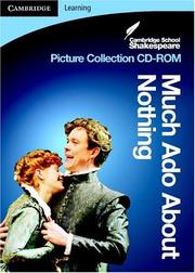 Cover of: CSS Picture Collection: Much Ado About Nothing (Cambridge School Shakespeare)