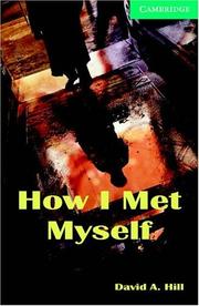Cover of: How I Met Myself: Level 3 (Cambridge English Readers)