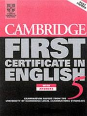 Cover of: Cambridge First Certificate in English 5 Self-Study Pack: Examination Papers from the University of Cambridge Local Examinations Syndicate (FCE Practice Tests)