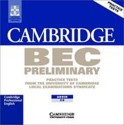 Cover of: Cambridge BEC Preliminary Audio CD: Practice Tests from the University of Cambridge Local Examinations Syndicate (BEC Practice Tests)