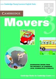 Cover of: Cambridge Movers 3 Student's Book: Examination Papers from the University of Cambridge Local Examinations Syndicate (Cambridge Young Learners English Tests)