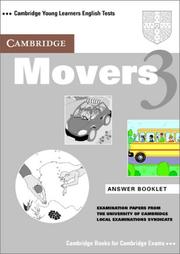 Cover of: Cambridge Movers 3 Answer Booklet: Examination Papers from the University of Cambridge Local Examinations Syndicate (Cambridge Young Learners English Tests)