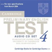 Cover of: Cambridge Preliminary English Test 4 Audio CD Set: Examination Papers from the University of Cambridge ESOL Examinations (PET Practice Tests)