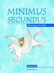 Cover of: Minimus Secundus Pupil's Book by Barbara Bell