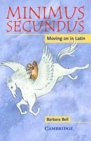 Cover of: Minimus Secundus: Moving on in Latin