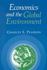 Economics and the Global Environment by Charles S. Pearson