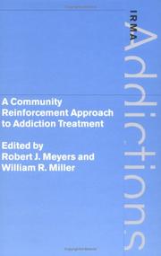 A community reinforcement approach to addiction treatment by Robert J. Meyers, Miller, William R.