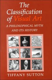 Cover of: The classification of visual art by Tiffany Sutton