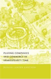 Cover of: Playing companies and commerce in Shakespeare's time by Roslyn Lander Knutson