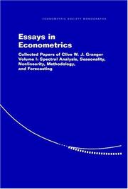 Cover of: Essays in Econometrics: qCollected Papers of Clive W. J. Granger (Econometric Society Monographs)
