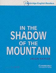 Cover of: In the Shadow of the Mountain Audio cassette set: Level 5 (Cambridge English Readers)