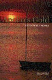 Cover of: Apollo's Gold by Antoinette Moses