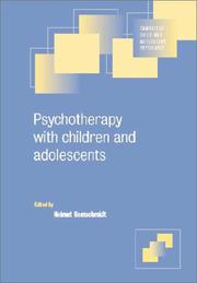 Cover of: Psychotherapy with Children and Adolescents (Cambridge Child and Adolescent Psychiatry)