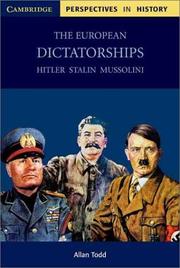 Cover of: The European Dictatorships: Hitler, Stalin, Mussolini (Cambridge Perspectives in History)