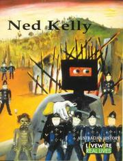 Cover of: Livewire Real Lives Ned Kelly by Janet Merkur