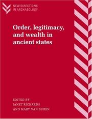 Cover of: Order, legitimacy, and wealth in ancient states