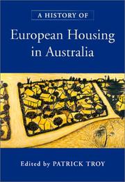Cover of: A History of European Housing in Australia | Patrick Troy