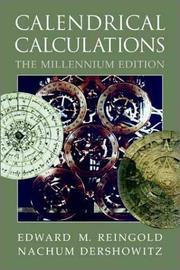 Cover of: Calendrical Calculations: The Millennium Edition