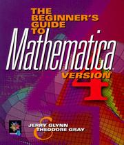 Cover of: The Beginners Guide to MathematicaRG, Version 4