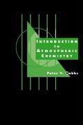 Cover of: Introduction to Atmospheric Chemistry by Peter V. Hobbs
