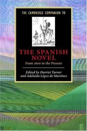Cover of: The Cambridge companion to the Spanish novel: from 1600 to the present