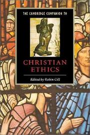 Cover of: The Cambridge Companion to Christian Ethics (Cambridge Companions to Religion) by Robin Gill