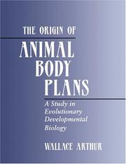 Cover of: The Origin of Animal Body Plans: A Study in Evolutionary Developmental Biology