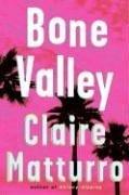 Bone valley by Claire Hamner Matturro