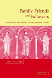 Cover of: Family, friends and followers: political and social bonds in medieval Europe