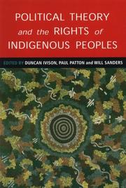 Cover of: Political Theory and the Rights of Indigenous Peoples by 