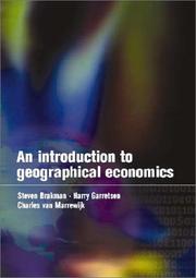 Cover of: An Introduction to Geographical Economics | Steven Brakman