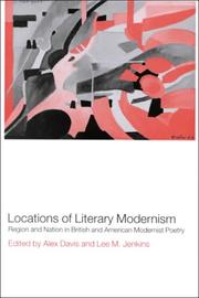 Cover of: Locations of literary modernism: region and nation in British and American modernist poetry