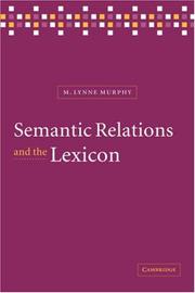 Cover of: Semantic Relations and the Lexicon by M. Lynne Murphy