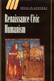 Cover of: Renaissance Civic Humanism: Reappraisals and Reflections (Ideas in Context)