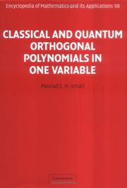 Cover of: Classical and Quantum Orthogonal Polynomials in One Variable by Mourad E. H. Ismail