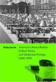 Cover of: American literary realism, critical theory, and intellectual prestige, 1880-1995