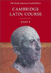 Cover of: Cambridge Latin Course Unit 1 Student's Text North American edition (North American Cambridge Latin Course) by North American Cambridge Classics Project